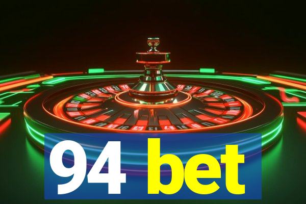 94 bet